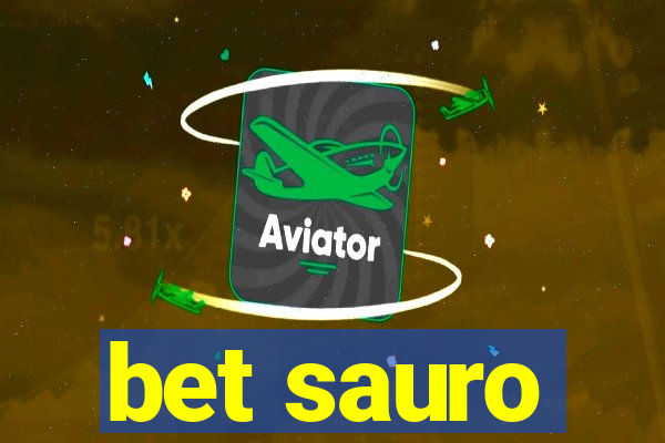 bet sauro